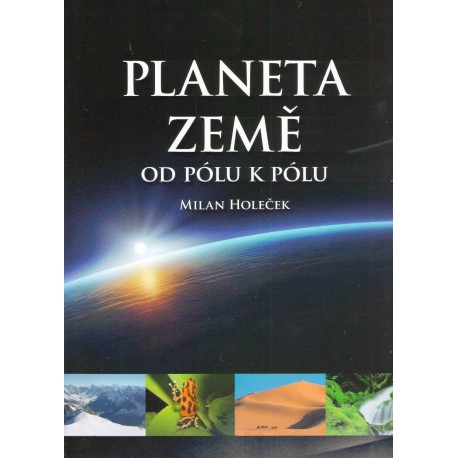 13709 Planeta Země - Od pólu k pólu